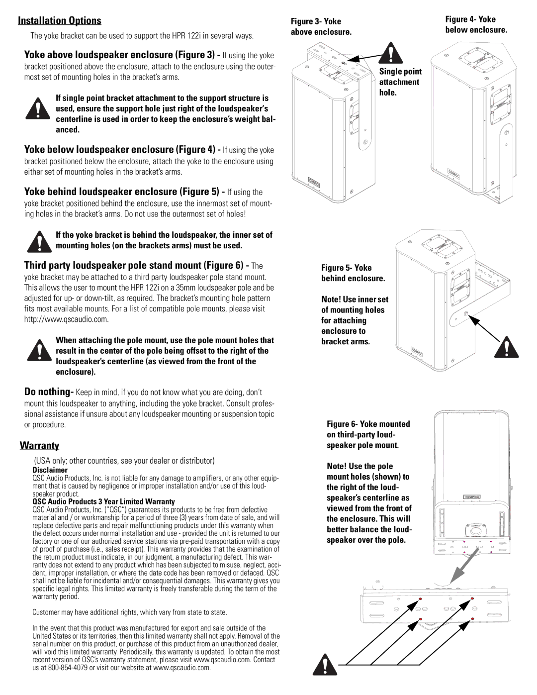 QSC Audio 122 user manual Installation Options, Warranty, Yoke behind loudspeaker enclosure If using 