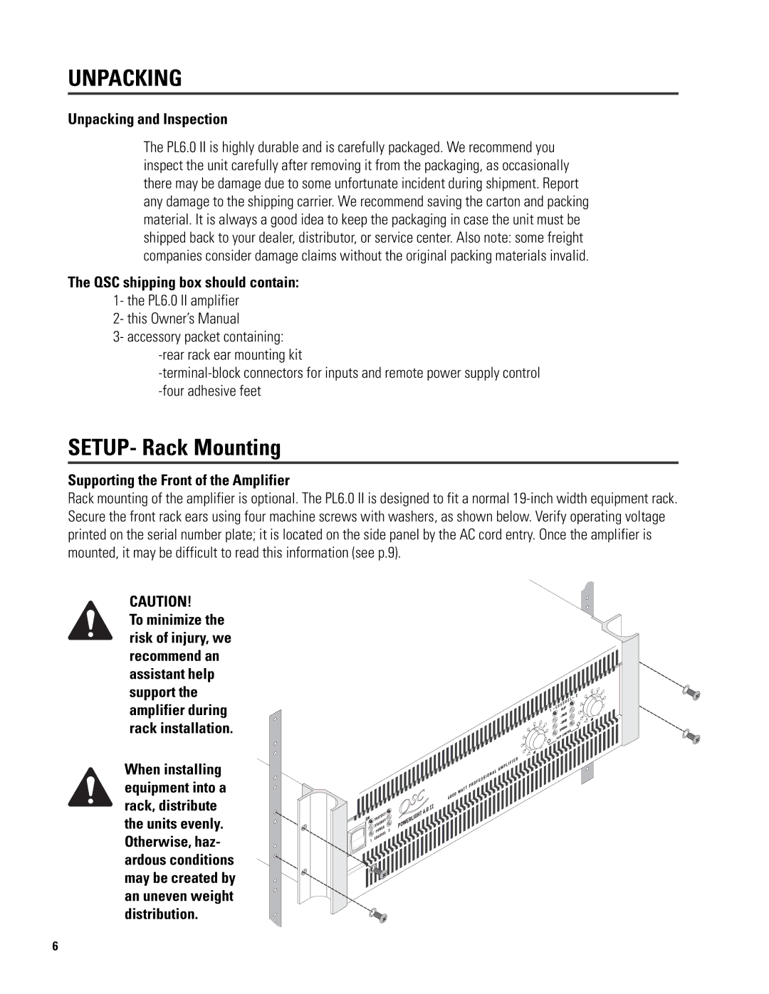 QSC Audio 6.0 II user manual SETUP- Rack Mounting, Unpacking and Inspection, Supporting the Front of the Amplifier 