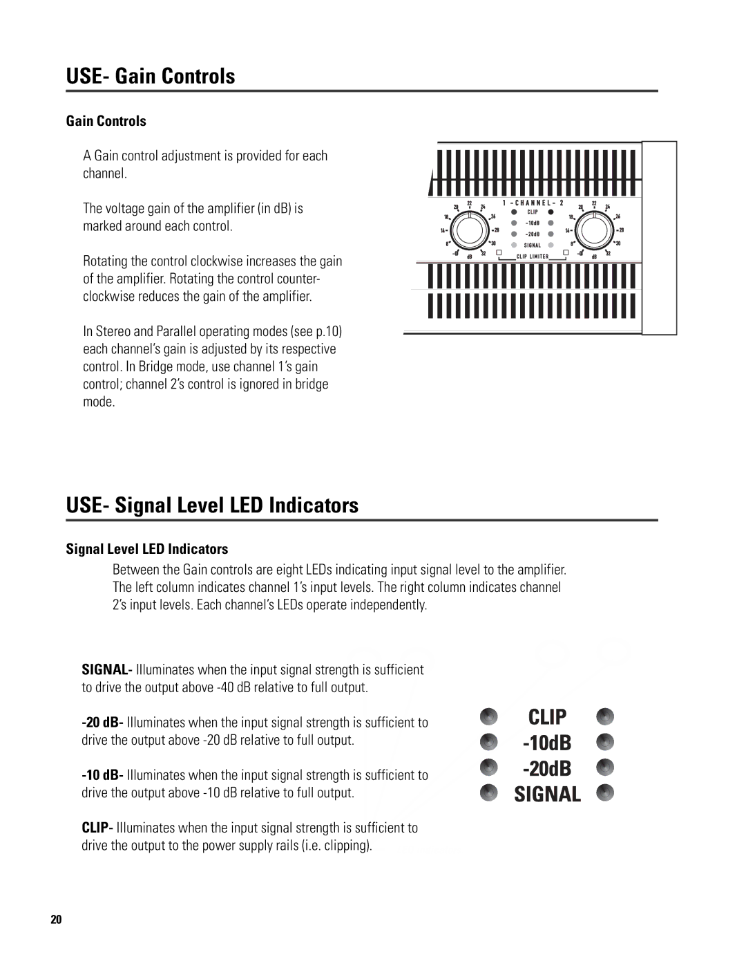 QSC Audio 6.0 II user manual USE- Gain Controls, USE- Signal Level LED Indicators 