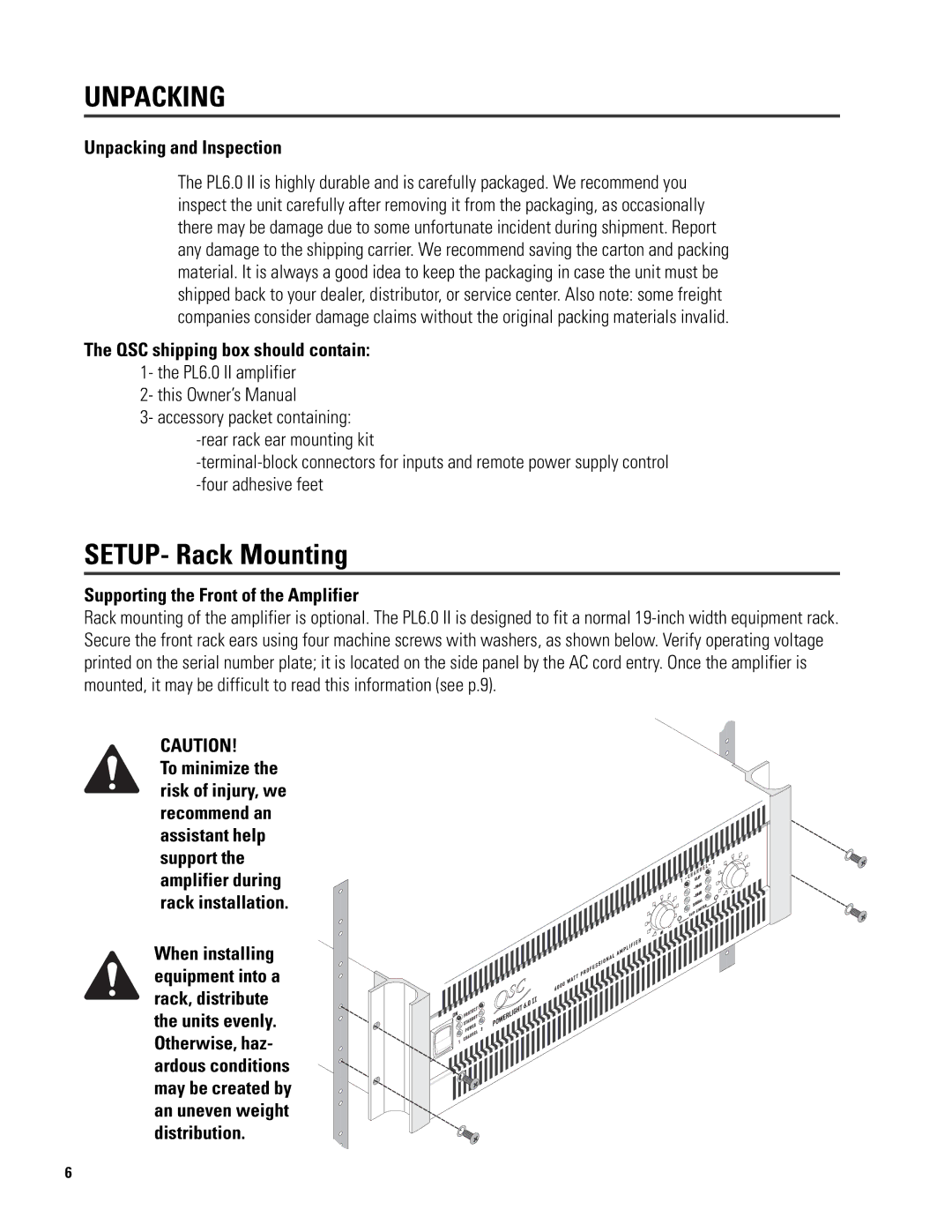 QSC Audio 6.0 II user manual Unpacking and Inspection, SETUP- Rack Mounting, Supporting the Front of the Amplifier 