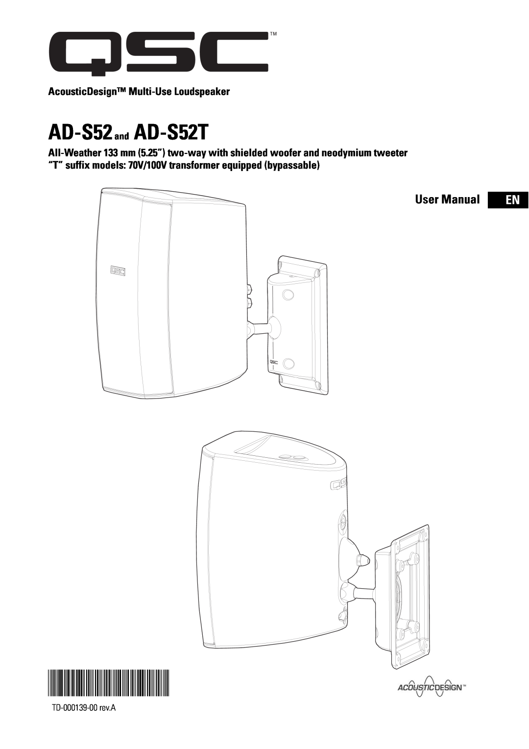 QSC Audio ADS52 user manual AcousticDesign Multi-UseLoudspeaker, TD-000139-00, AD-S52 and AD-S52T 