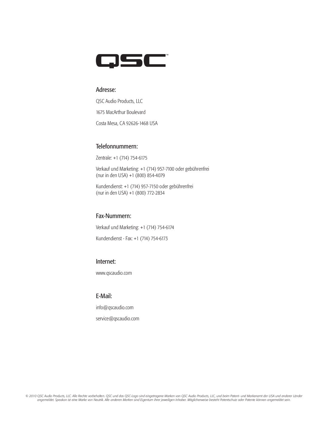 QSC Audio CMX 2000V Telefonnummern, Fax-Nummern, Internet Mail, Verkauf und Marketing +1 714 Kundendienst Fax +1 714 