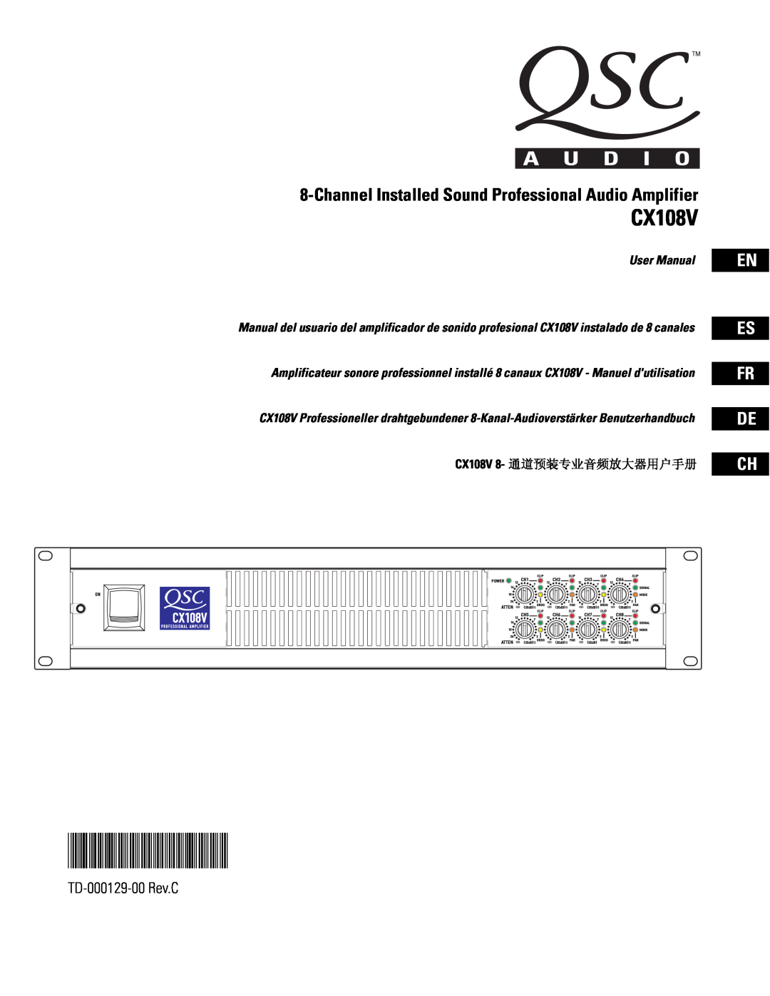 QSC Audio user manual En Es Fr De Ch, TD-000129-00Rev.C, CX108V 8- 通道预装专业音频放大器用户手册 
