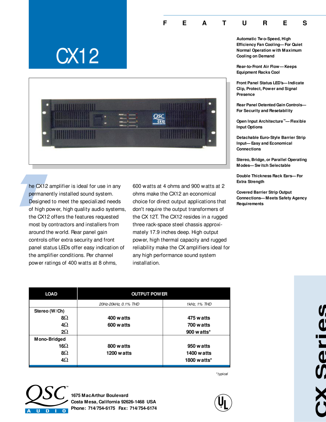 QSC Audio CX12 manual CX Series, F E A T, U R E S, Load, Output Power, Stereo W/Ch, watts, Mono-Bridged 