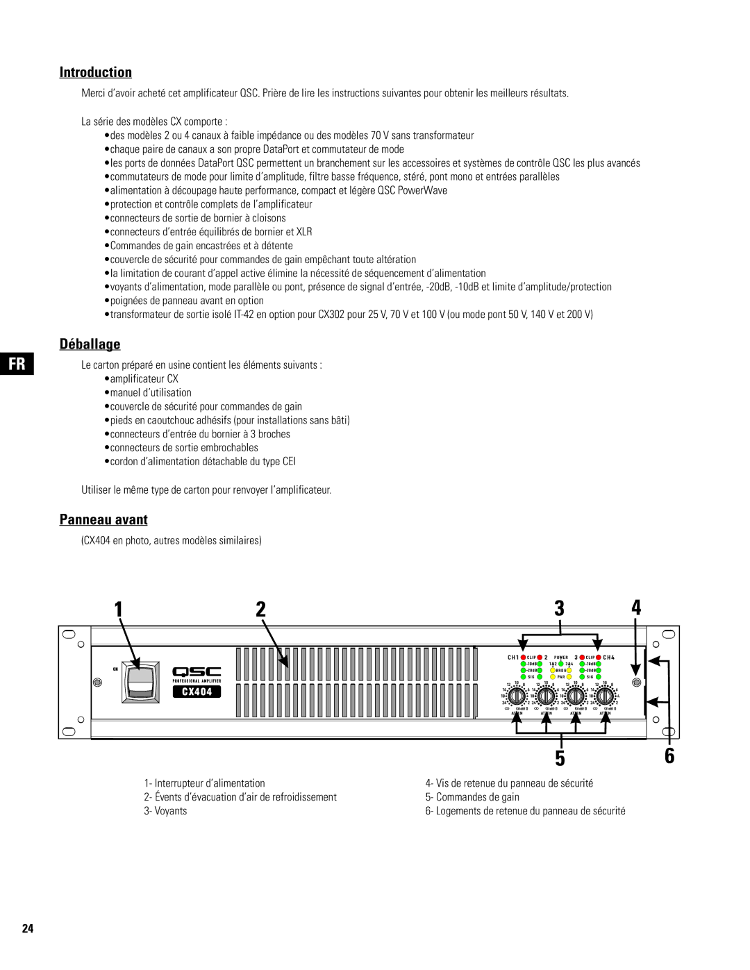 QSC Audio CX902, CX602V, CX404, CX702, CX204V, CX1102, CX1202V, CX302V, CX254, CX502 Introduction, Déballage, Panneau avant 