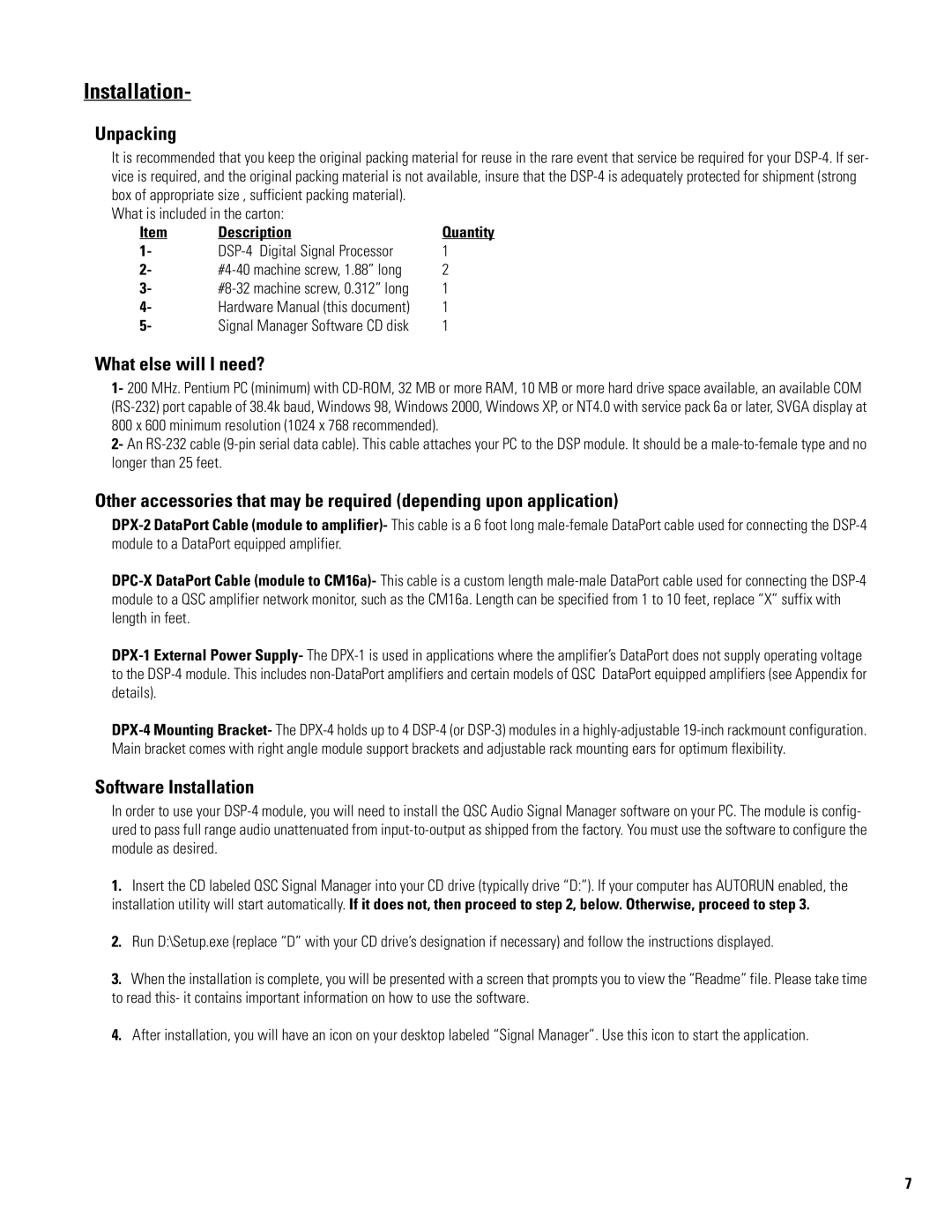 QSC Audio DSP-4 manual Unpacking, What else will I need?, Software Installation, Description 