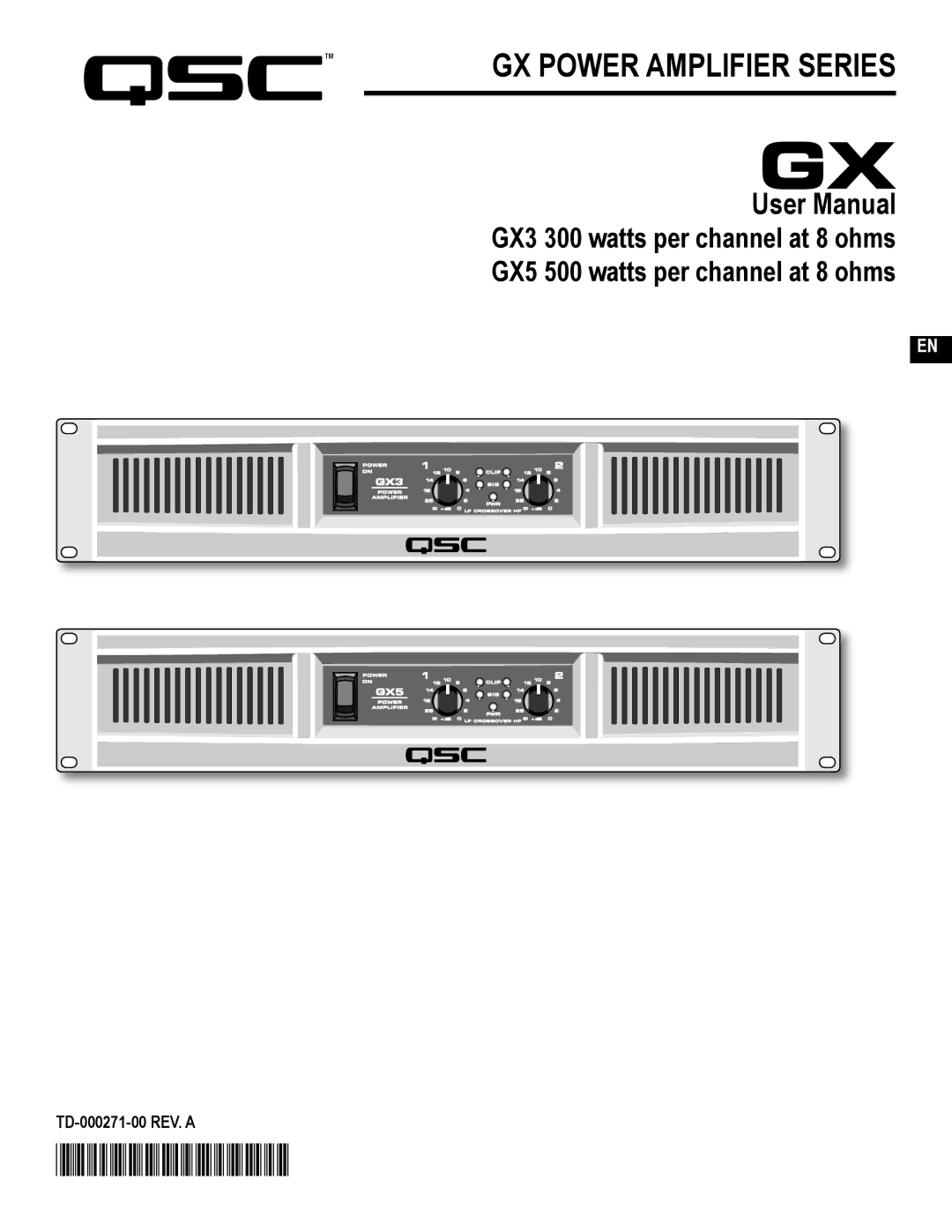 QSC Audio GX3 300, GX5 500 user manual TD-000271-01 