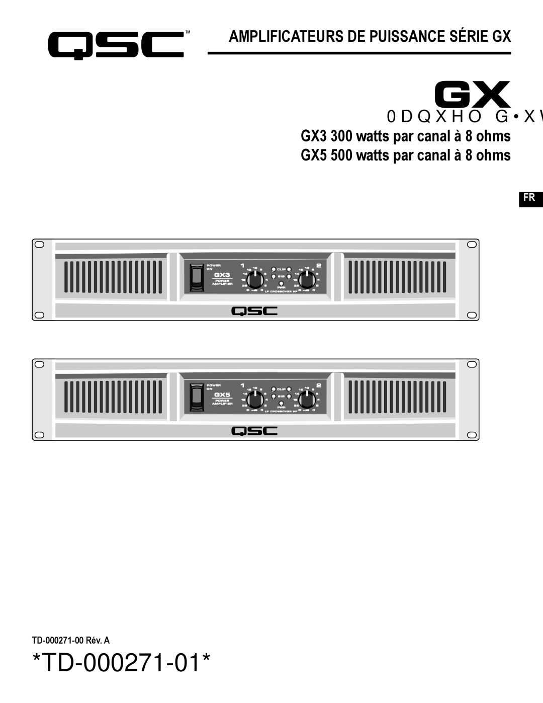 QSC Audio GX3 300, GX5 500 user manual Manuel d’utilisation 