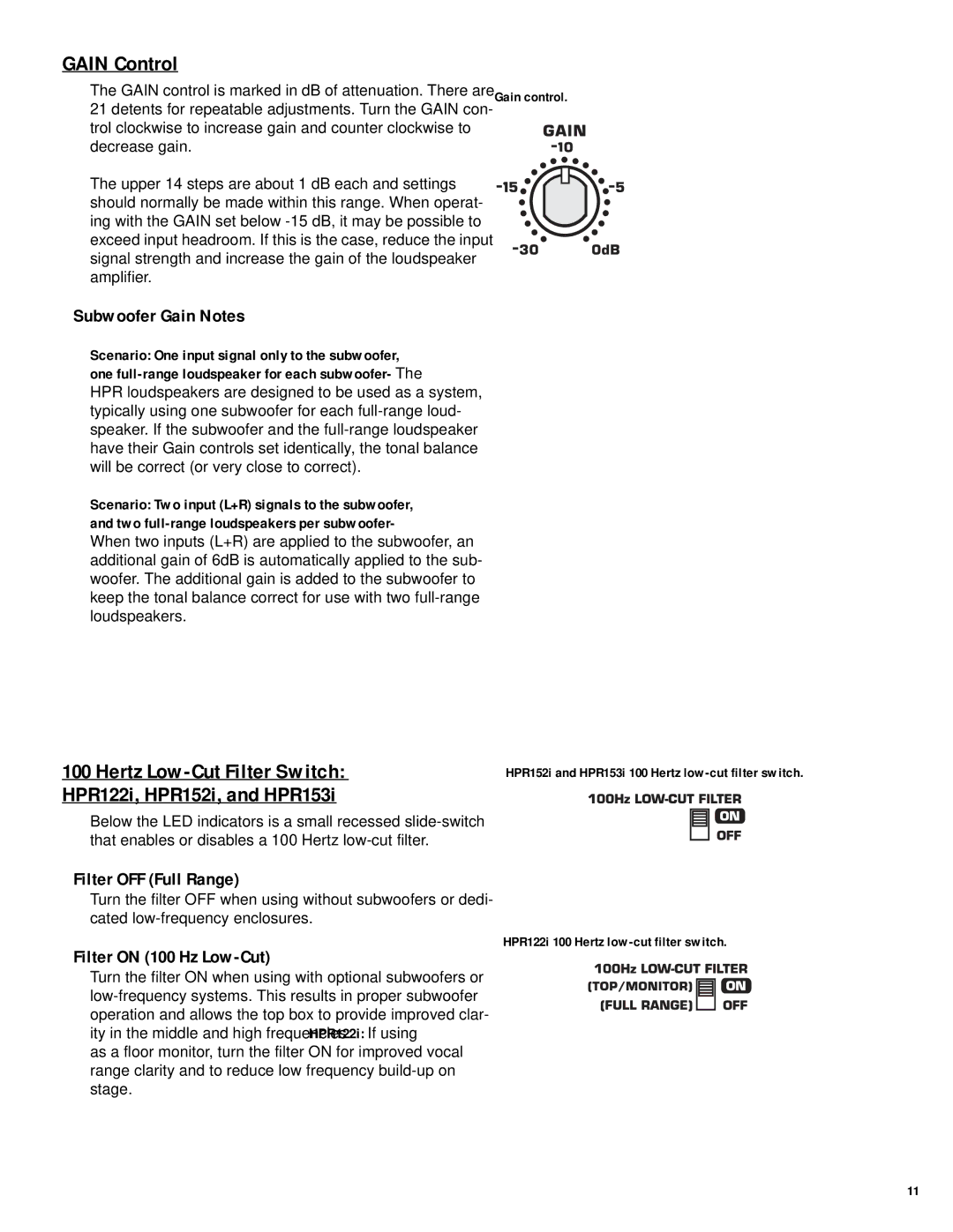 QSC Audio HPR122i, HPR152i, HPR153i, HPR151i, HPR181i user manual Gain Control, Subwoofer Gain Notes, Filter OFF Full Range 