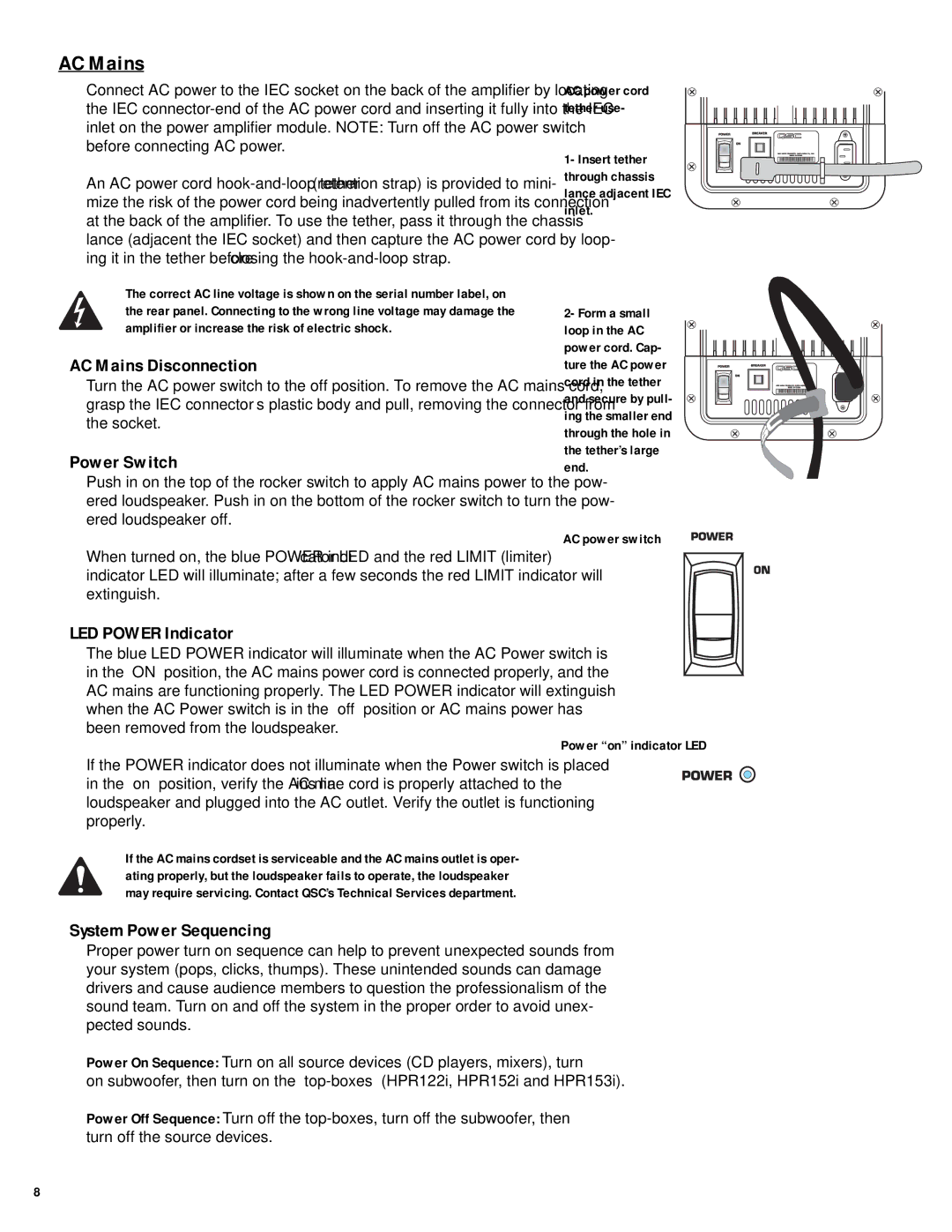 QSC Audio HPR122i, HPR152i, HPR153i, HPR151i, HPR181i AC Mains Disconnection, Power Switch, LED Power Indicator 