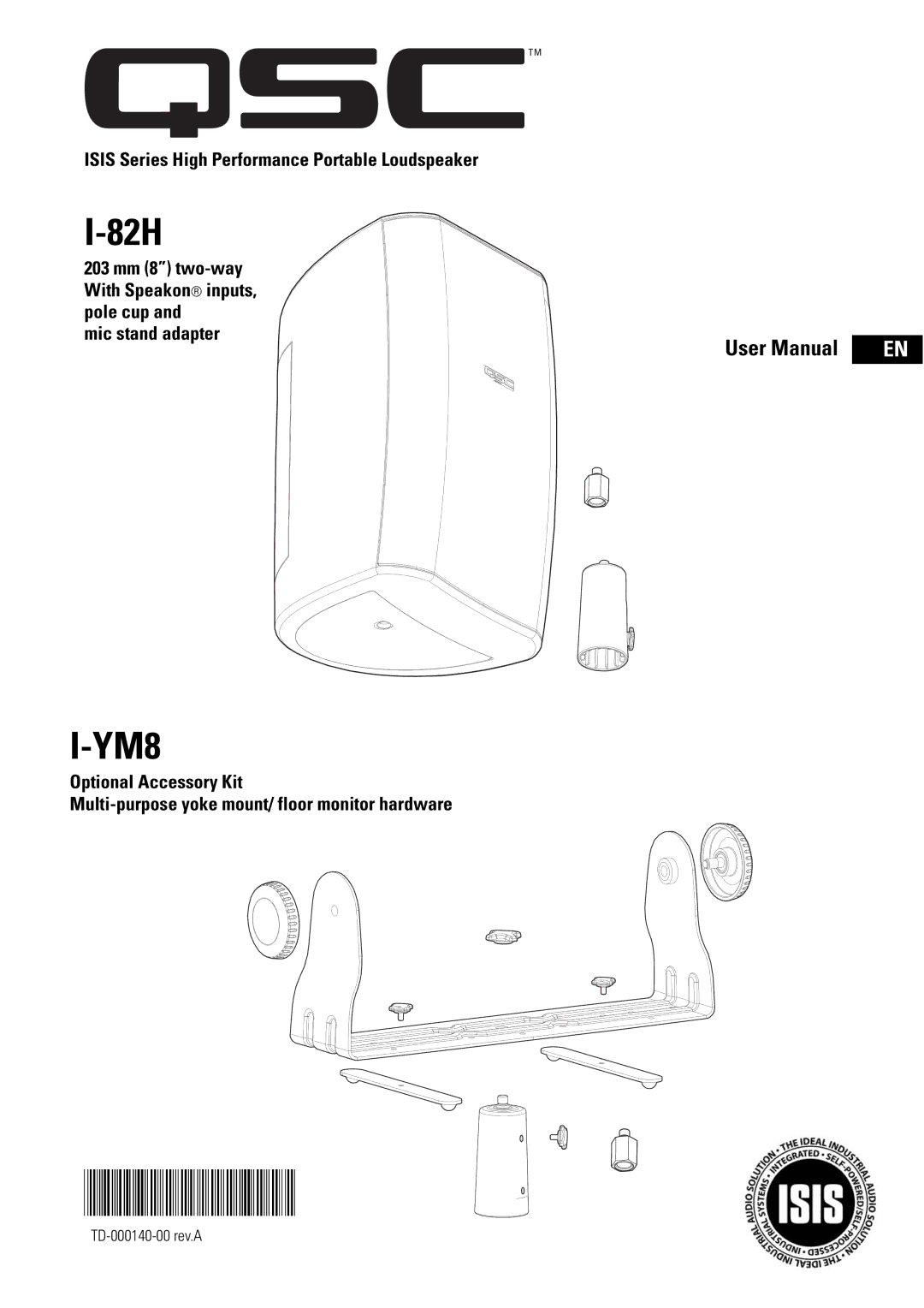 QSC Audio I-YM8, I-82H user manual Isis Series High Performance Portable Loudspeaker, Mic stand adapter 