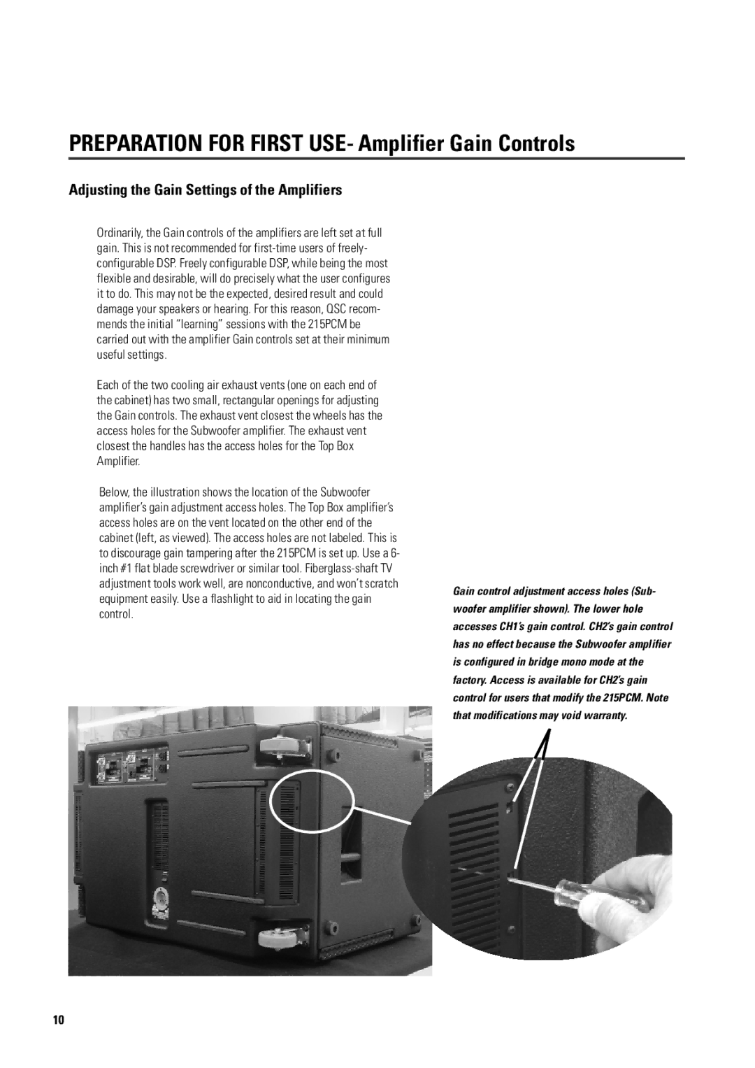 QSC Audio ISIS 215PCM Preparation for First USE- Amplifier Gain Controls, Adjusting the Gain Settings of the Amplifiers 