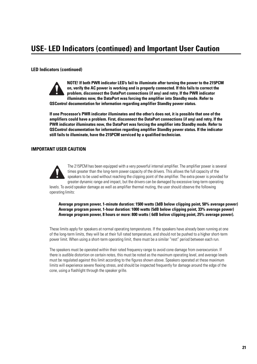 QSC Audio ISIS 215PCM user manual USE- LED Indicators and Important User Caution 