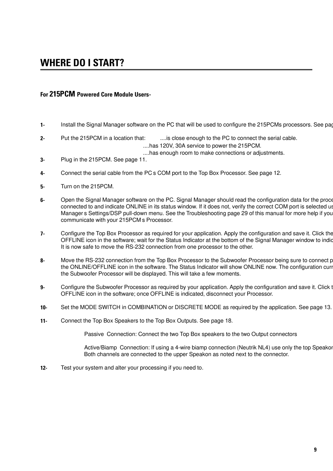 QSC Audio ISIS 215PCM user manual For 215PCM Powered Core Module Users, Turn on the 215PCM 