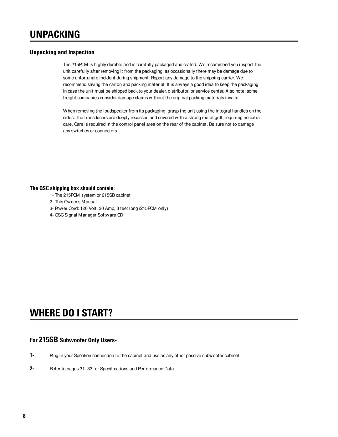 QSC Audio ISIS 215SB user manual Unpacking and Inspection, For 215SB Subwoofer Only Users, QSC shipping box should contain 