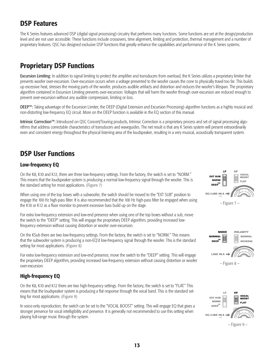 QSC Audio K12, K8, K10 DSP Features, Proprietary DSP Functions, DSP User Functions, Low-frequency EQ, High-frequency EQ 