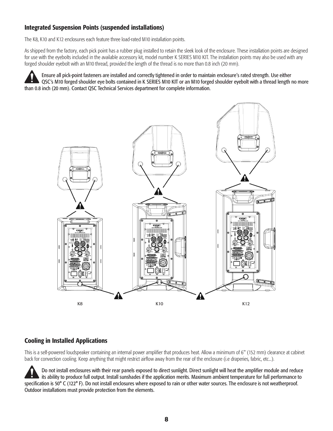 QSC Audio K8, K12, K10, KSub Integrated Suspension Points suspended installations, Cooling in Installed Applications 