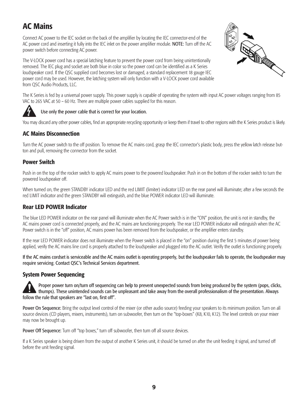 QSC Audio K12, K8, K10, KSub AC Mains Disconnection, Power Switch, Rear LED Power Indicator, System Power Sequencing 