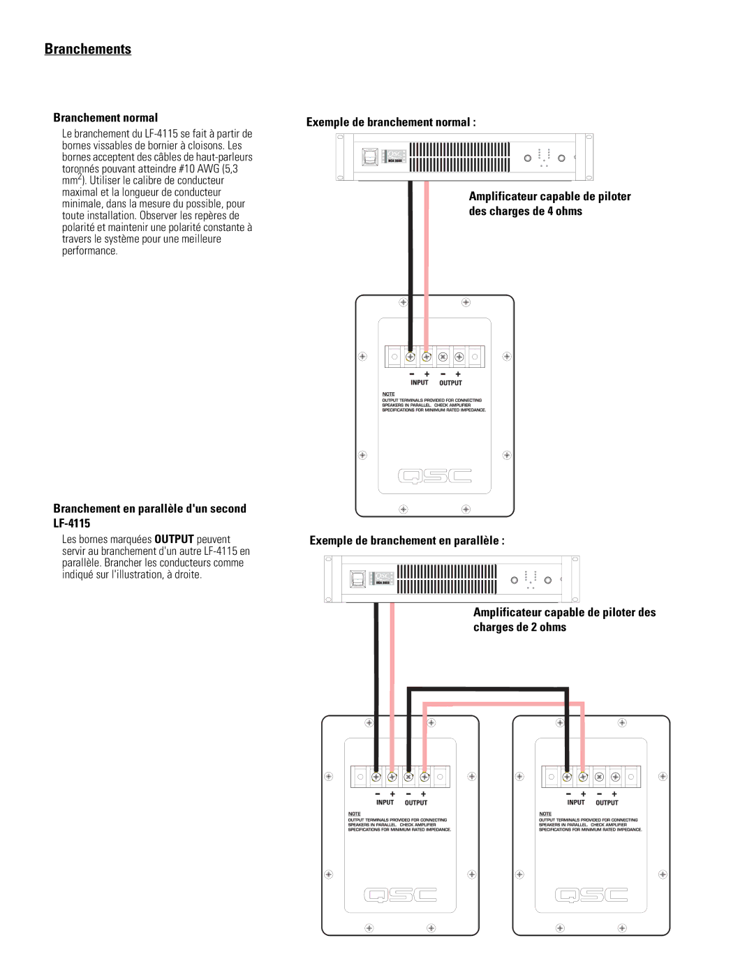 QSC Audio Branchements, Branchement normal, Branchement en parallèle dun second LF-4115, Exemple de branchement normal 