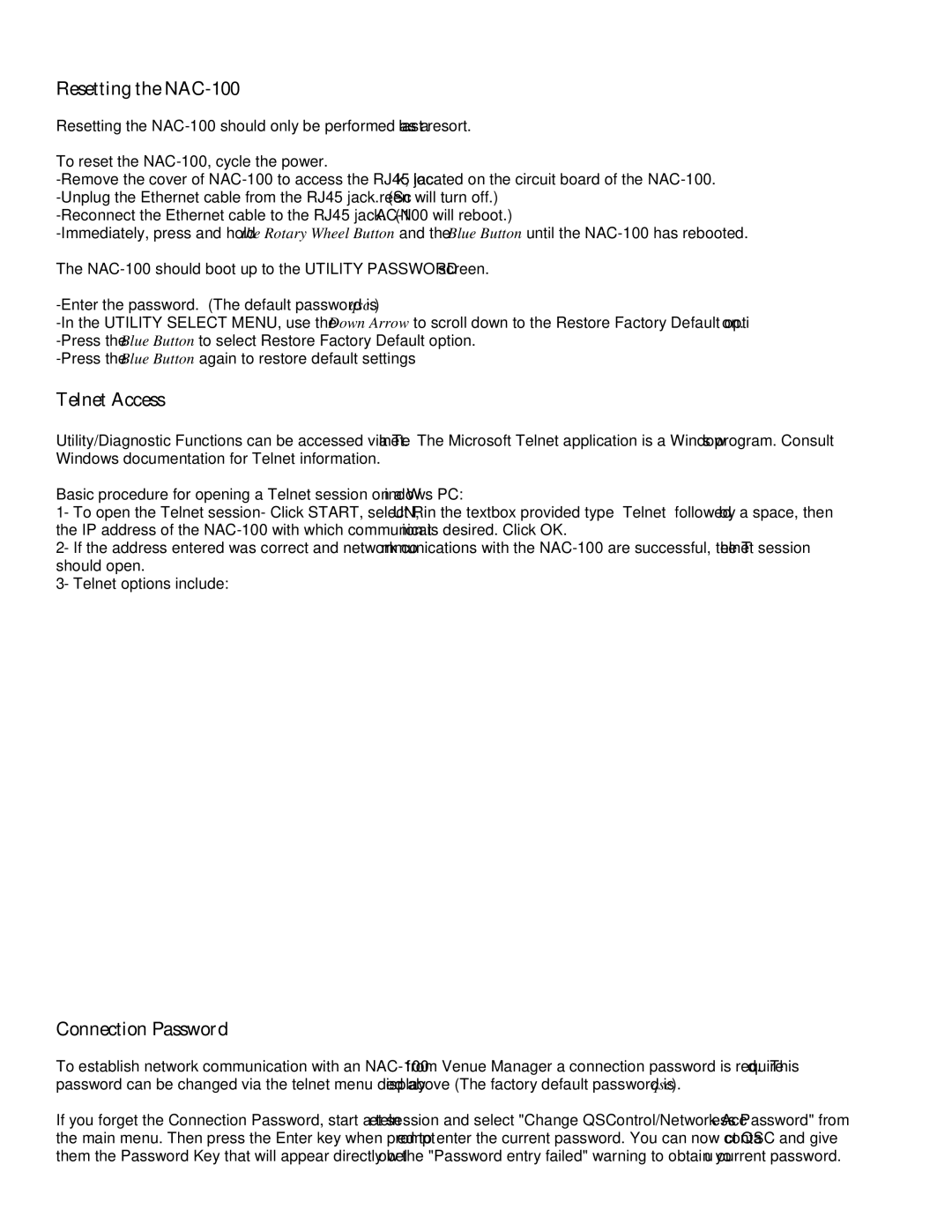 QSC Audio NAC-100-BK, NAC-100-WH user manual Resetting the NAC-100, Telnet Access, Connection Password 