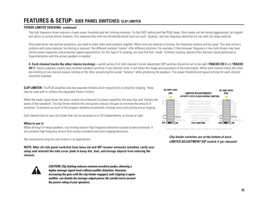 QSC Audio PL224A, PL230A, PL218A Features & SETUP- Side Panel Switches Clip Limiter, Power Limiter Tracking, When to use it 