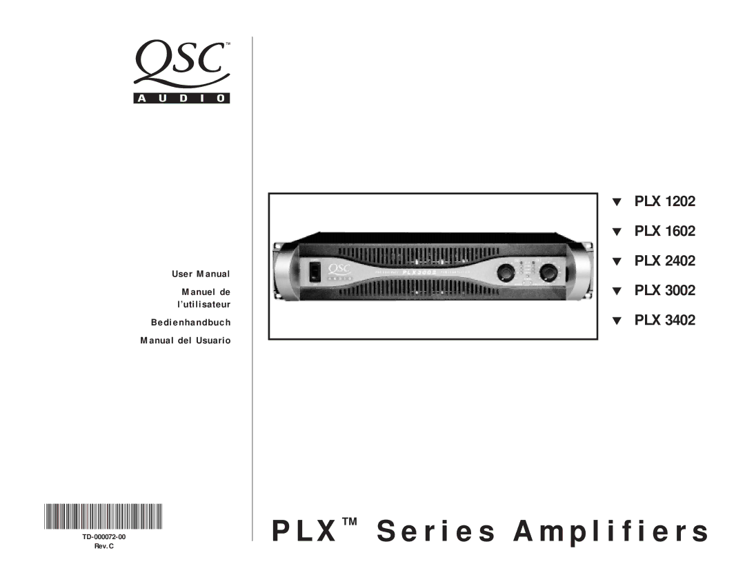 QSC Audio PLX 1602, PLX 3402 user manual Manuel de l’utilisateur Bedienhandbuch Manual del Usuario, TD-000072-00 Rev. C 