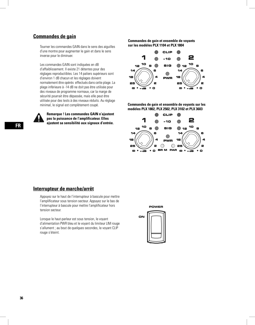 QSC Audio PLX2502, PLX1804, PLX1802, PLX3102, PLX3602 user manual Commandes de gain, Interrupteur de marche/arrêt 