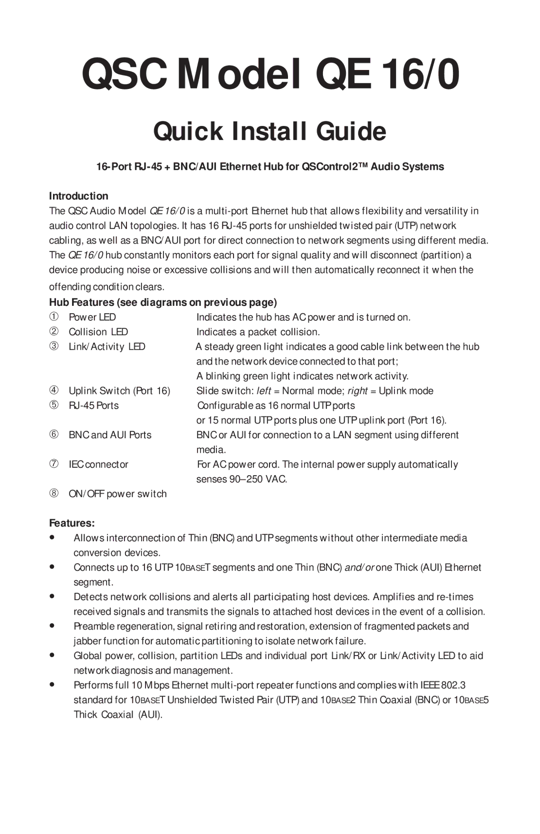 QSC Audio QE 16/0 user manual Hub Features see diagrams on previous 