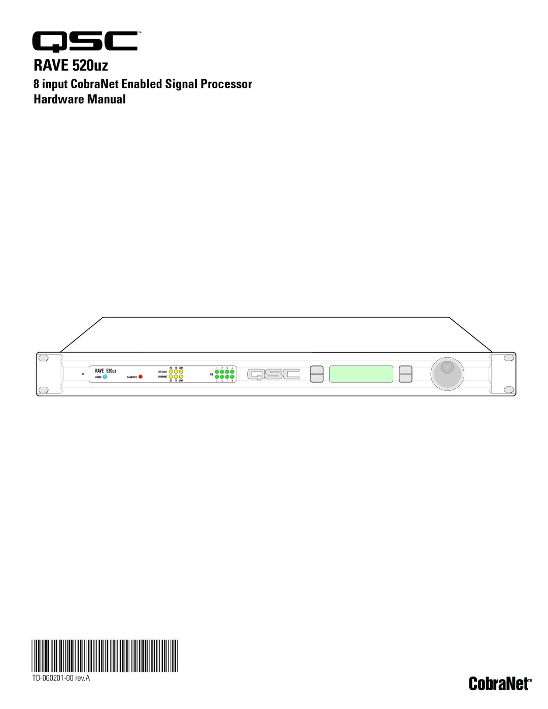 QSC Audio RAVE 520uz manual TD-000201-00, Input CobraNet Enabled Signal Processor Hardware Manual 