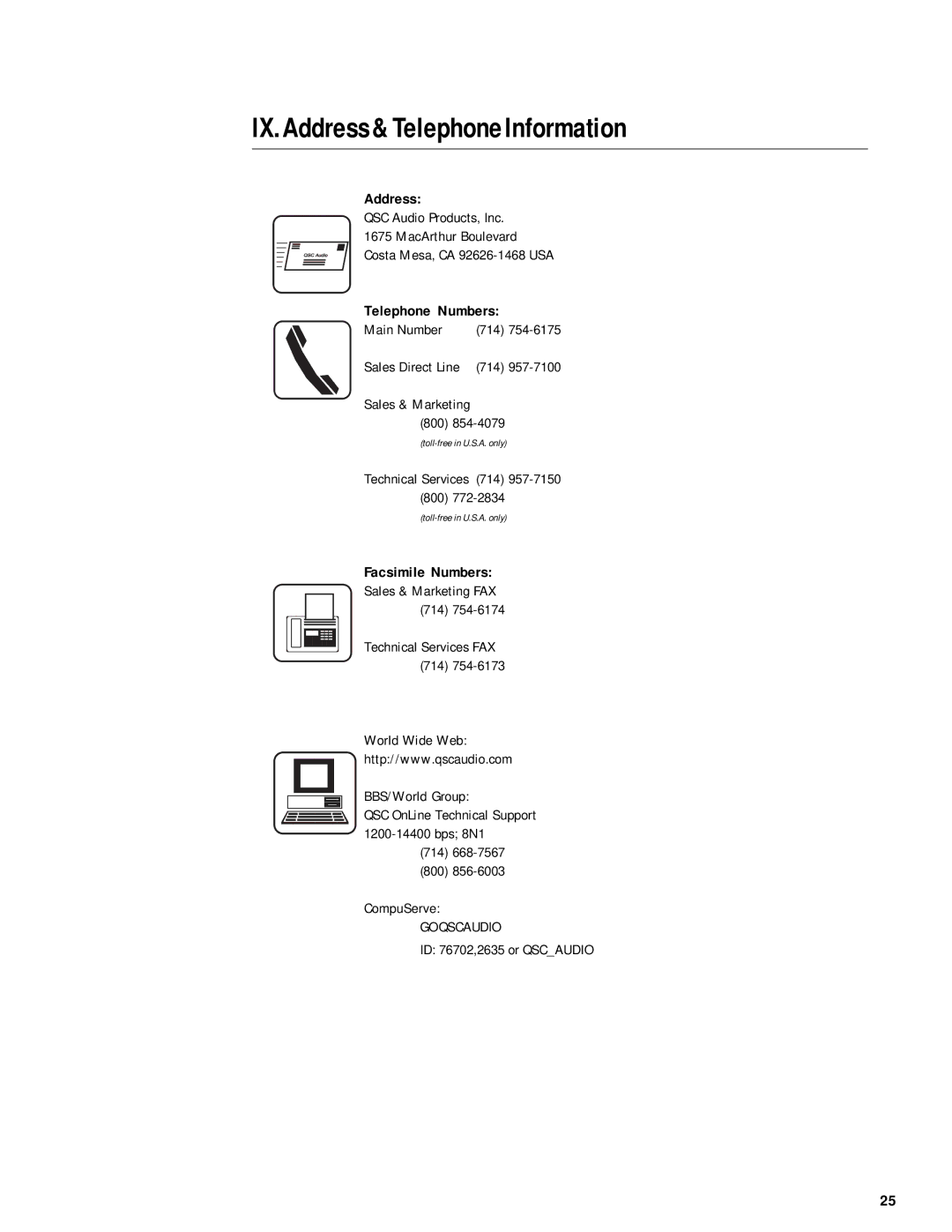 QSC Audio RAVE 160, RAVE 81, RAVE 161, RAVE 188, RAVE 88, RAVE 80 user manual IX.Address&TelephoneInformation 