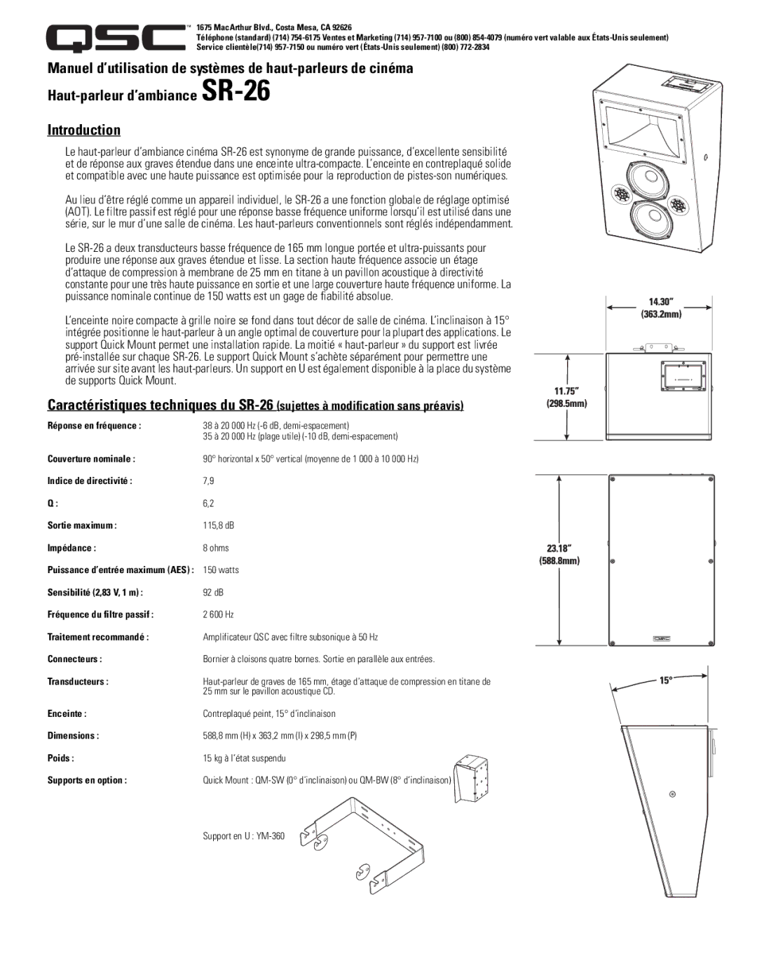 QSC Audio SR-26 Réponse en fréquence, Couverture nominale, Indice de directivité Sortie maximum, Impédance, Connecteurs 