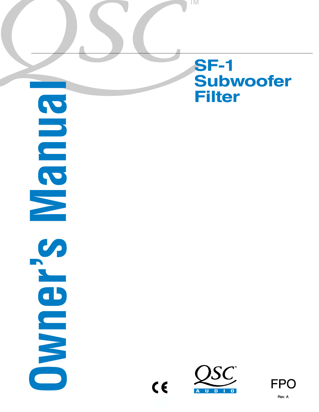 QSC Audio SUBWOOFER FILTER owner manual SF-1 Subwoofer Filter, Rev. A 