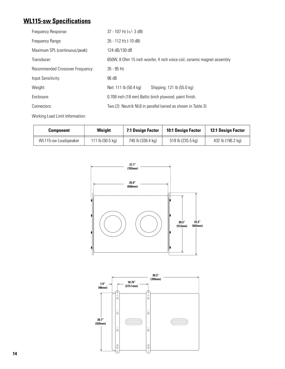 QSC Audio WL115-SW, WL2082-I, PB2082-I, FB2082-I, GS115-SW, EB2082-I WL115-sw Specifications, 124 dB/130 dB Transducer 