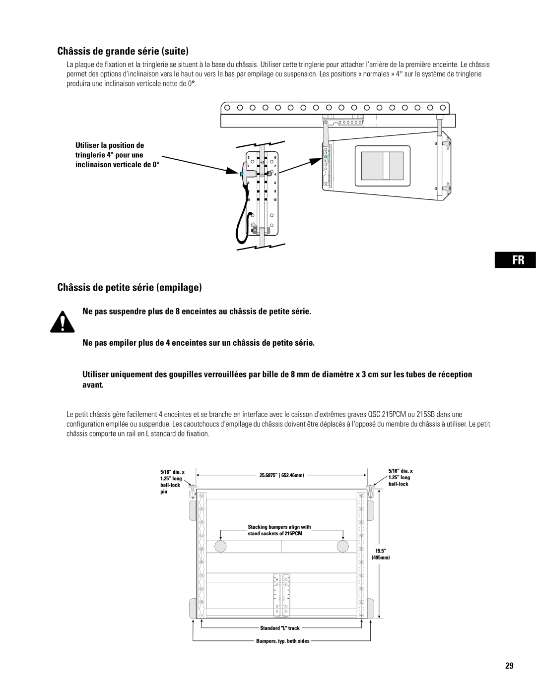 QSC Audio WL2102 user manual Châssis de grande série suite, Châssis de petite série empilage 