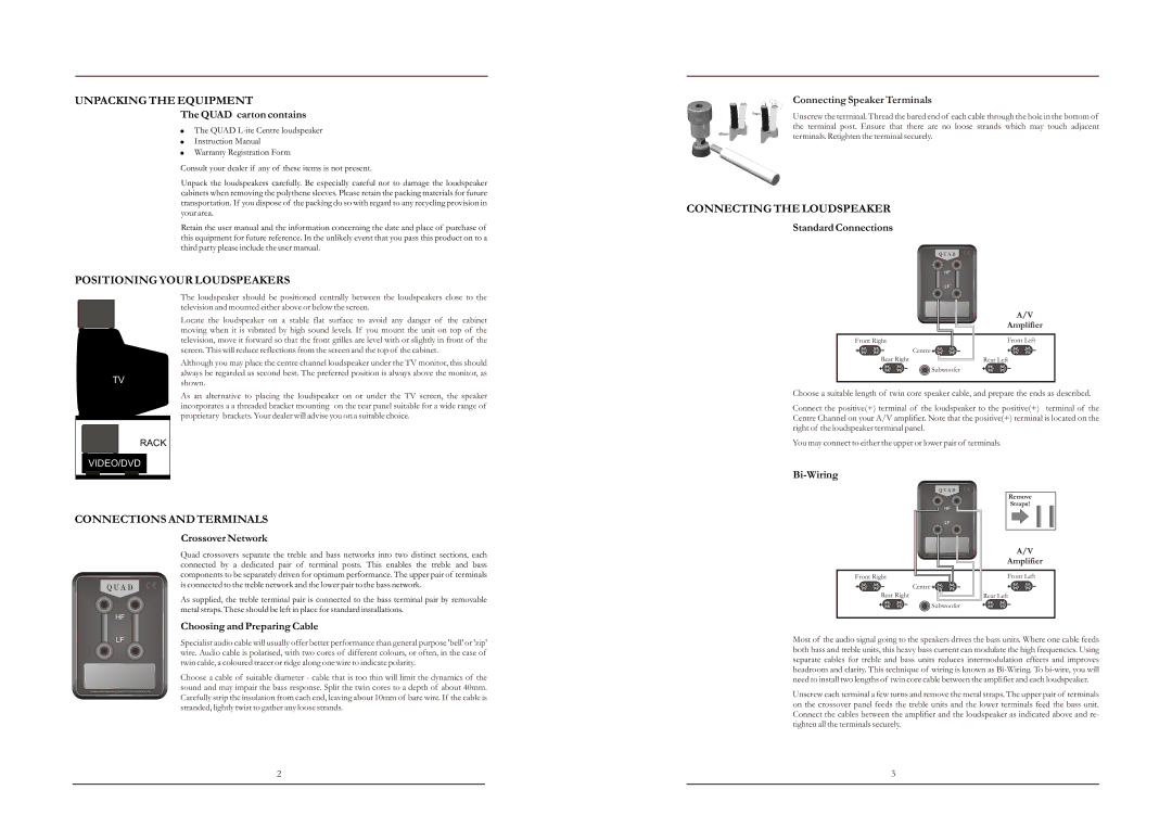 QUAD Speaker Unpacking the Equipment, Positioning Your Loudspeakers, Connections and Terminals, Connecting the Loudspeaker 
