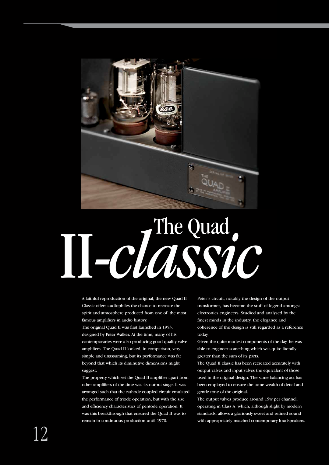 QUAD Vaccume Tube Amplifier Systems manual II-classic, The Quad 