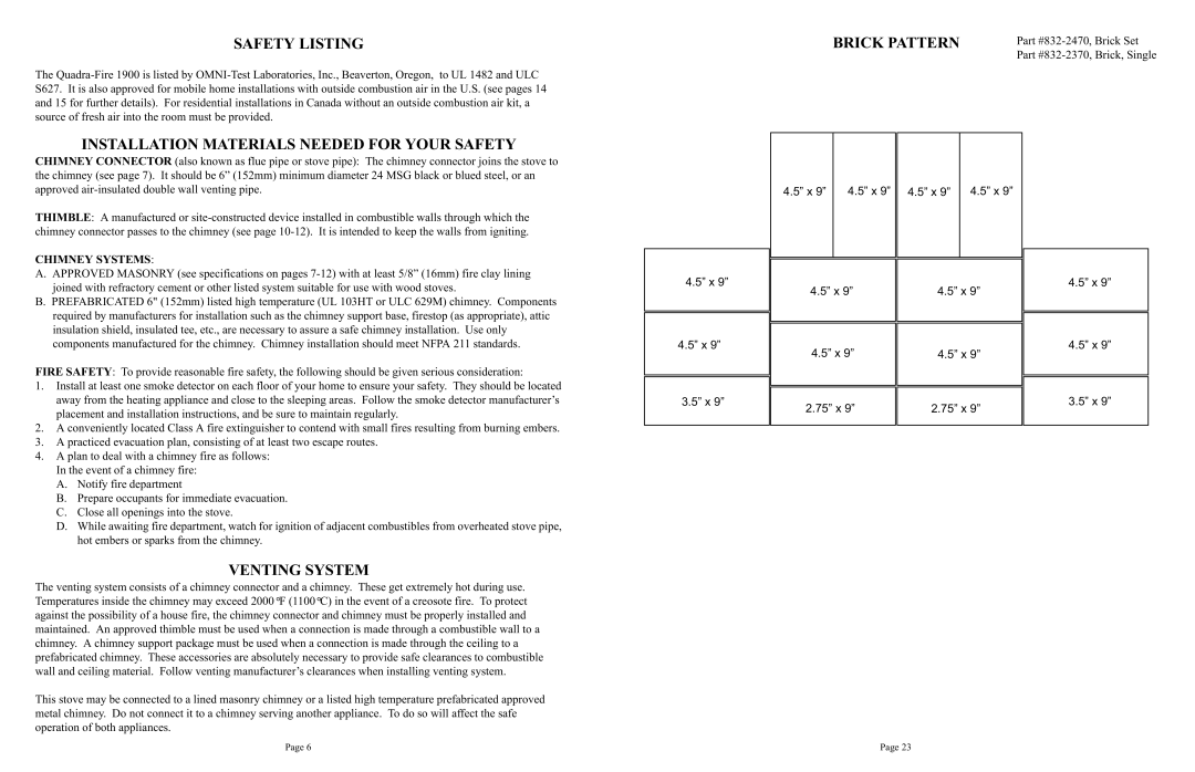 Quadra-Fire 1900 owner manual Safety Listing, Installation Materials Needed for Your Safety, Brick Pattern, Venting System 