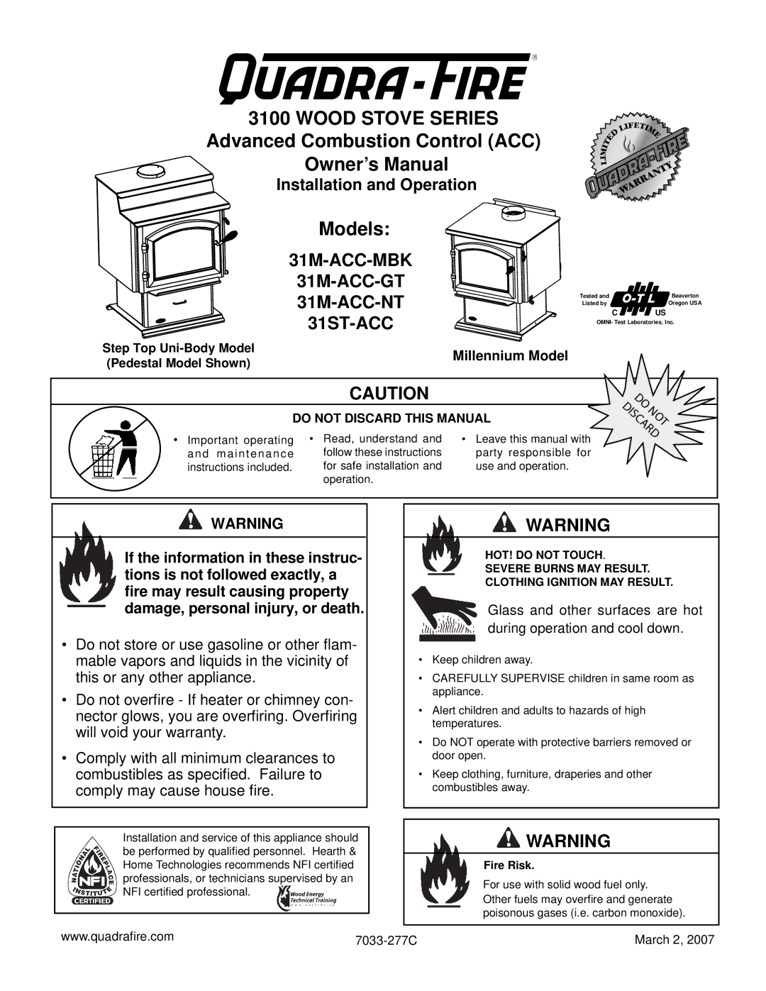 Quadra-Fire 31M-ACC-GT, 31ST-ACC owner manual Step Top Uni-Body Model Millennium Model, Pedestal Model Shown, Fire Risk 