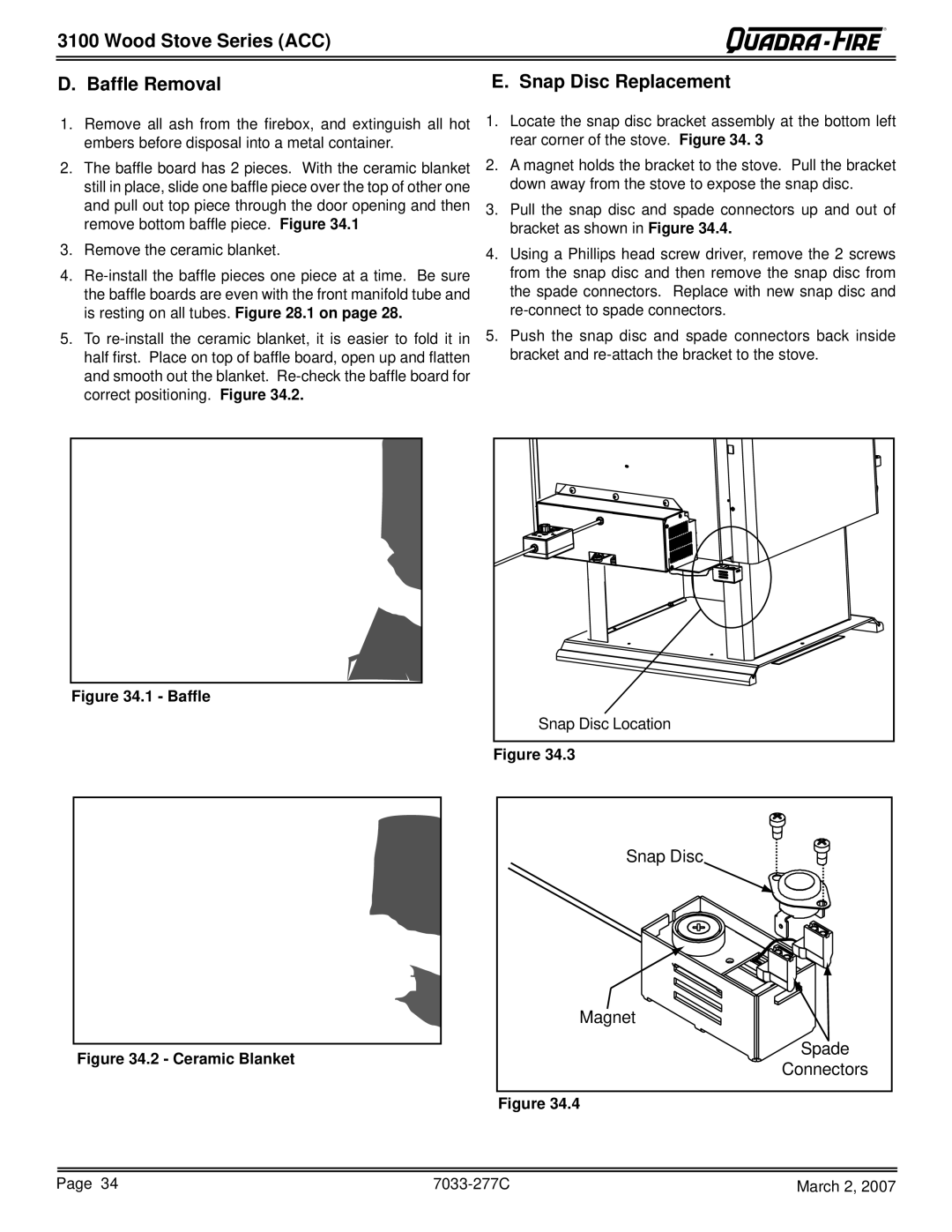 Quadra-Fire 31M-ACC-NT, 31ST-ACC, 31M-ACC-GT, 31M-ACC-MBK Wood Stove Series ACC Bafﬂe Removal Snap Disc Replacement 