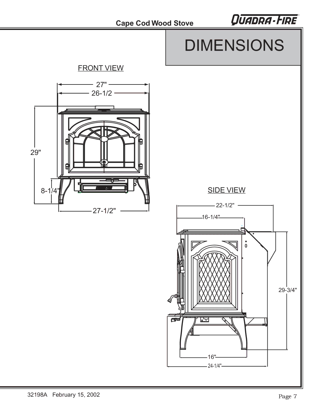 Quadra-Fire 32198A installation instructions Dimensions, Front View, Side View 