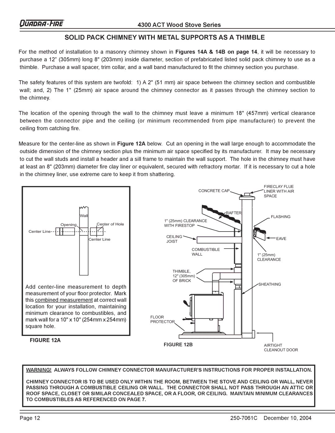 Quadra-Fire 4300 WOOD STOVE SERIES installation instructions Solid Pack Chimney with Metal Supports AS a Thimble 