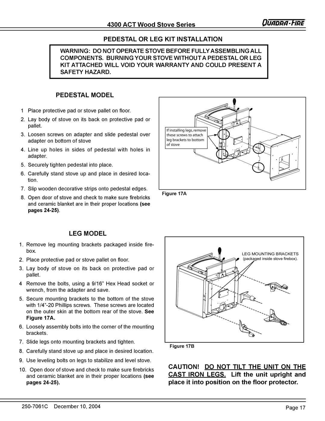 Quadra-Fire 4300 WOOD STOVE SERIES installation instructions Pedestal or LEG KIT Installation Pedestal Model, LEG Model 