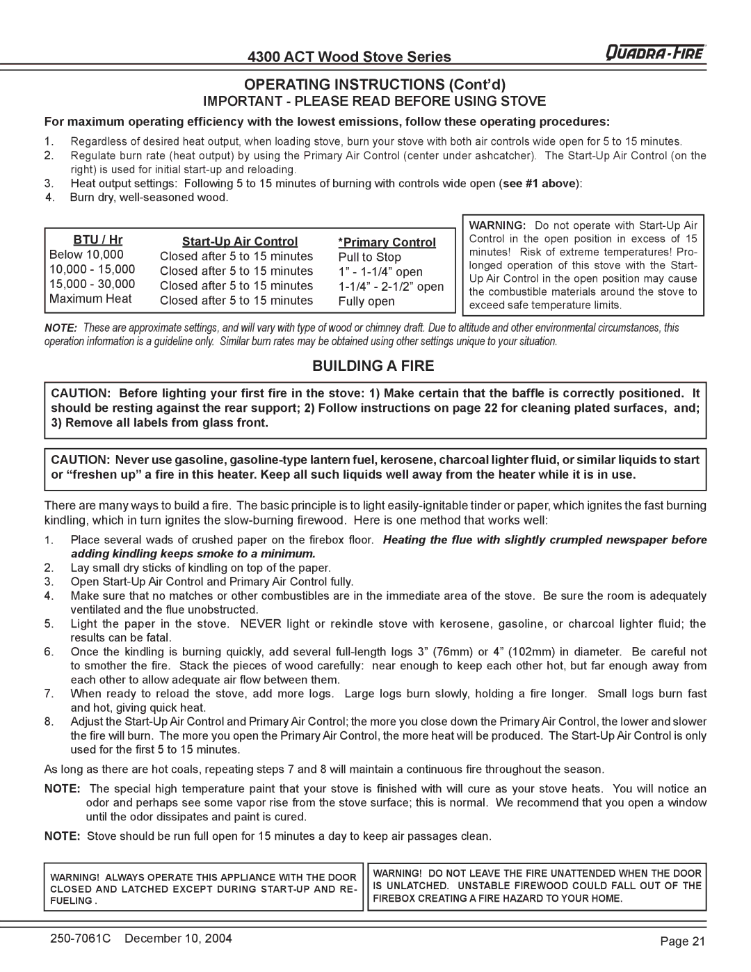 Quadra-Fire 4300 WOOD STOVE SERIES ACT Wood Stove Series Operating Instructions Cont’d, Building a Fire 