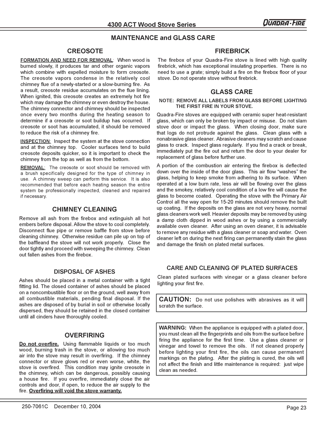 Quadra-Fire 4300 WOOD STOVE SERIES installation instructions Creosote, Chimney Cleaning, Firebrick, Glass Care, Overfiring 