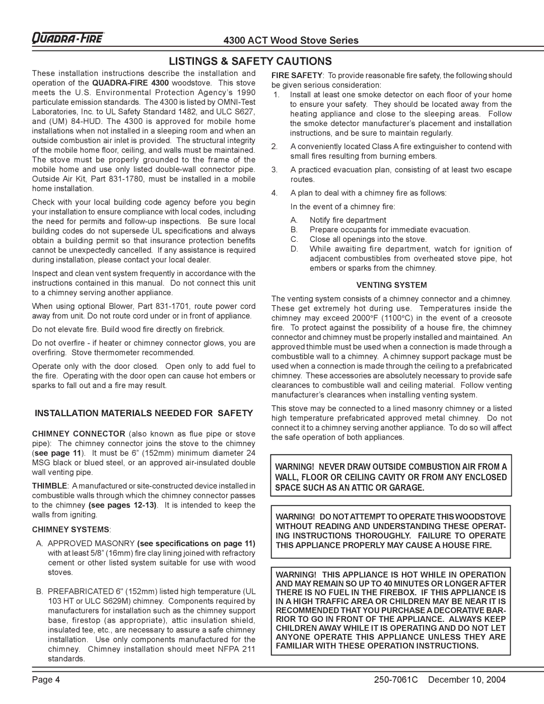 Quadra-Fire 4300 WOOD STOVE SERIES Listings & Safety Cautions, Installation Materials Needed for Safety 