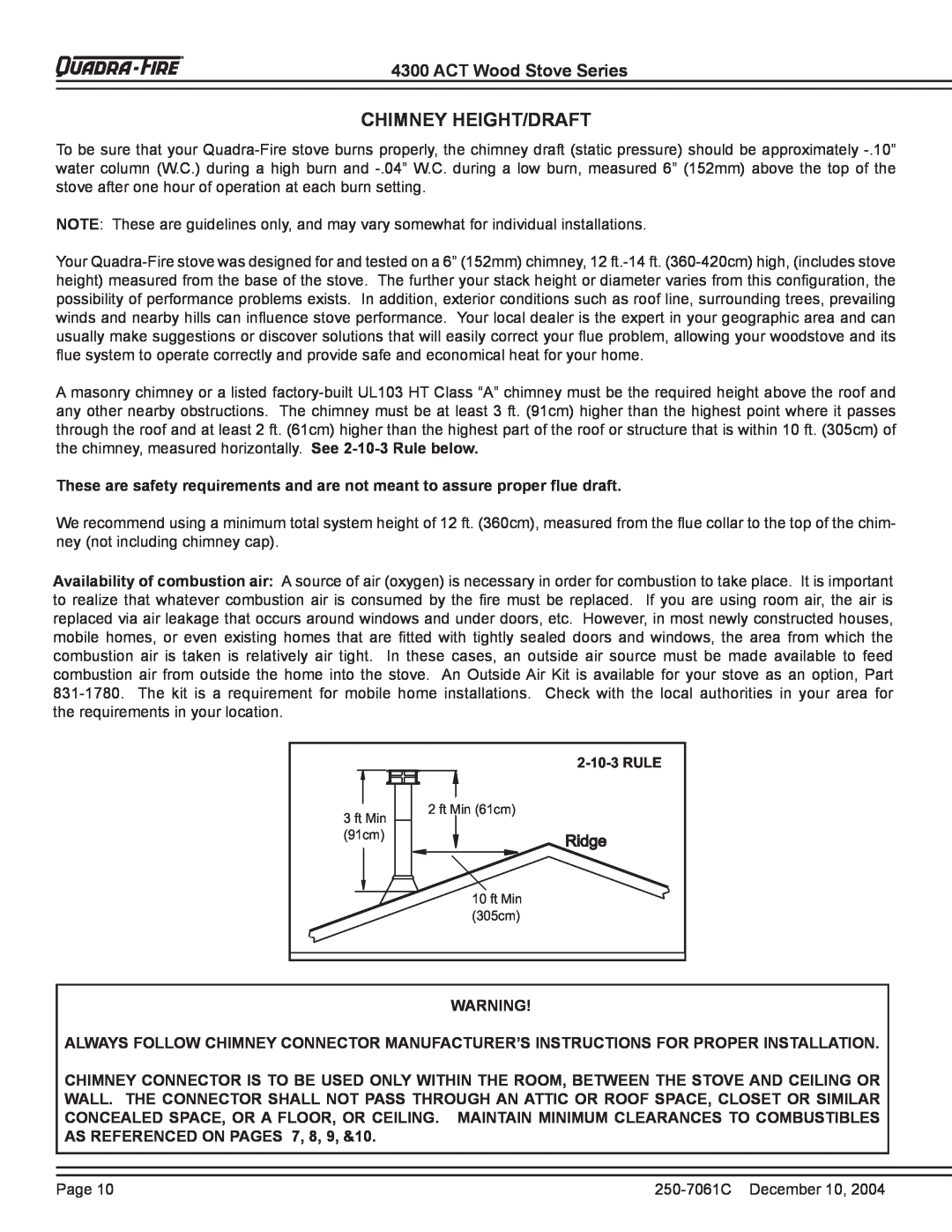 Quadra-Fire 4300 WOOD STOVE SERIES installation instructions Chimney Height/Draft, ACT Wood Stove Series 