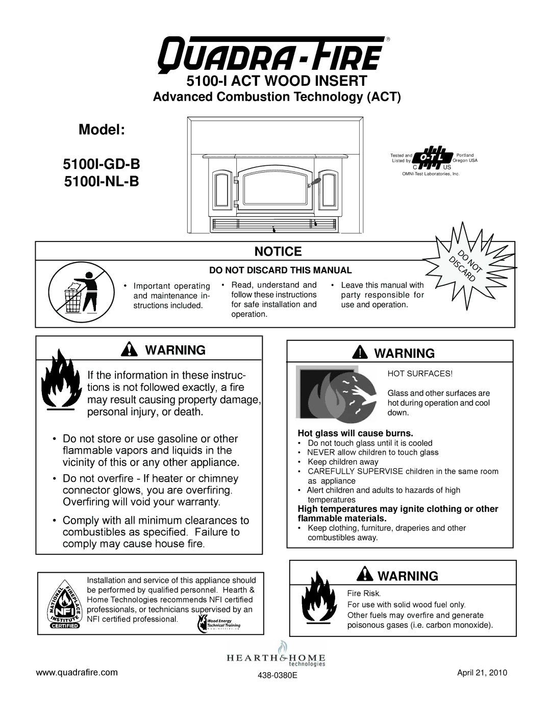 Quadra-Fire 5100I-GD-B, 5100I-NL-B warranty Advanced Combustion Technology ACT, Hot glass will cause burns 