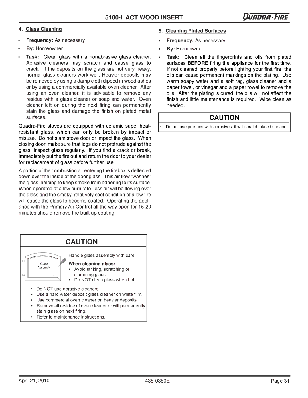 Quadra-Fire 5100I-GD-B, 5100I-NL-B warranty Glass Cleaning, Cleaning Plated Surfaces, When cleaning glass 