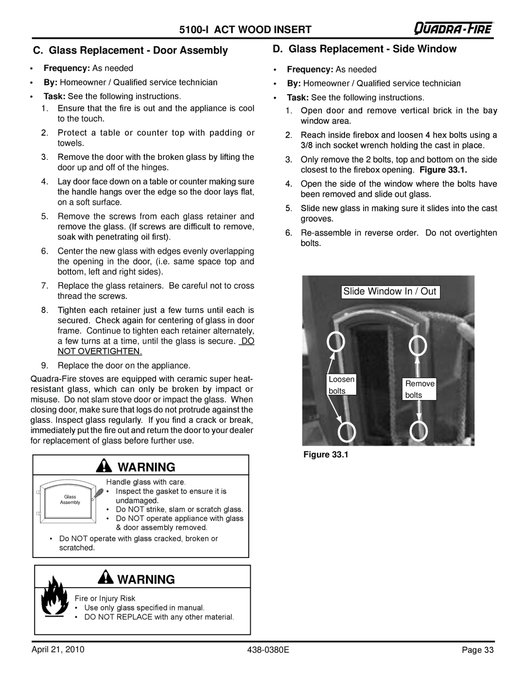 Quadra-Fire 5100I-GD-B, 5100I-NL-B Glass Replacement Door Assembly, Glass Replacement Side Window, Frequency As needed 