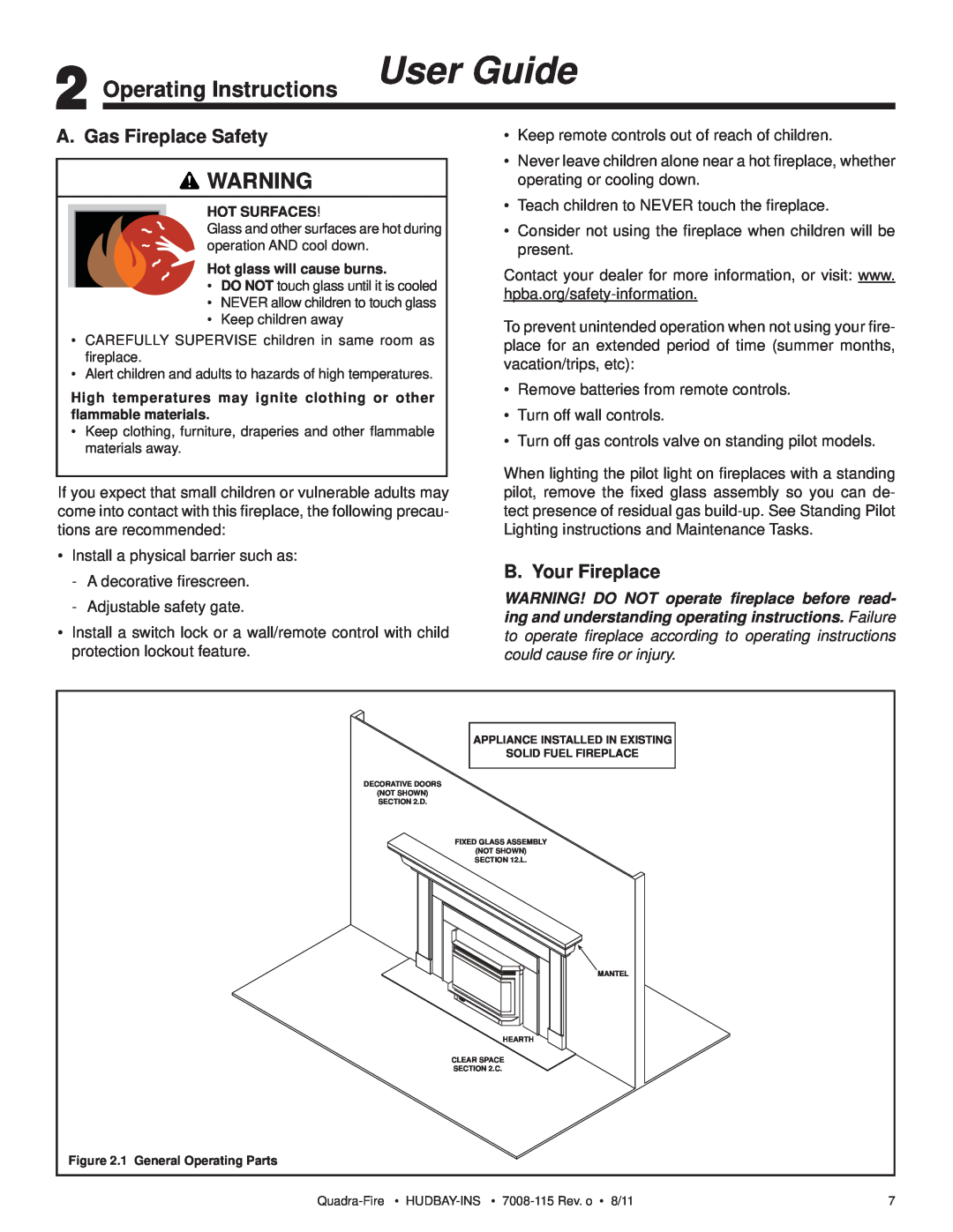 Quadra-Fire 7008-115 owner manual Operating Instructions User Guide, A. Gas Fireplace Safety, B. Your Fireplace 